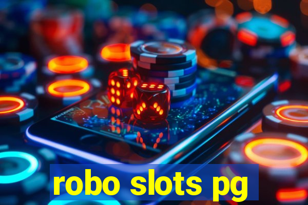 robo slots pg